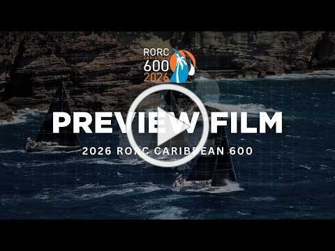 Preview of the 2026 RORC Caribbean 600, video